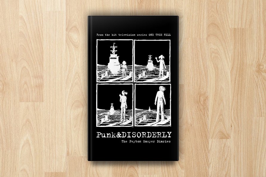 Punk & Disorderly: The Peyton Sawyer Diaries Novel